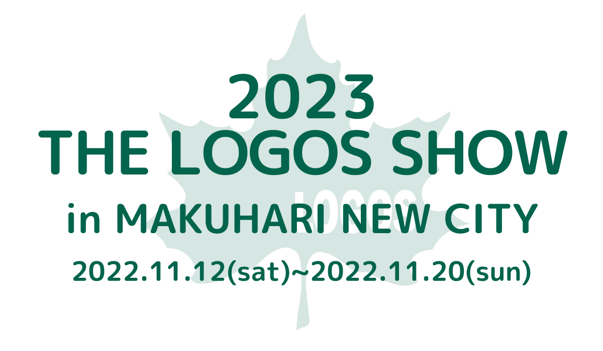 2023 THE LOGOS SHOW in MAKUHARI NEW CITY